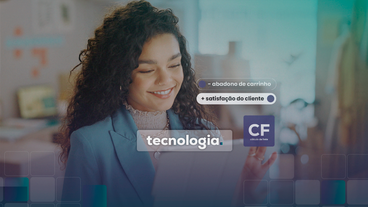 Cálculo de frete e experiência do cliente: grandezas diretamente proporcionais no e-commerce